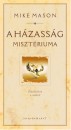 Mike Mason - A h�zass�g miszt�riuma