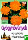 Wolfgang Hensel - Gy�gyn�v�nyek az eg�szs�g v�delm�ben