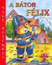 Juh�sz Magda - A b�tor F�lix