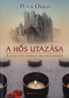 Peter Orban - A h�s utaz�sa