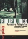 Philip K. Dick - Az ember a Fellegv�rban
