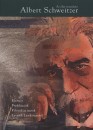 Albert Schweitzer - Az �let tisztelete