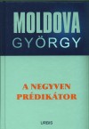 Moldova Gy�rgy - A negyven pr�dik�tor