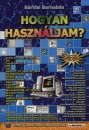 B�rtfai Barnab�s - Hogyan haszn�ljam?