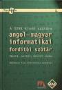 Kis Bal�zs(Szerk.) - Angol-magyar informatikai ford�t�i sz�t�r