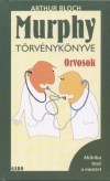 Arthur Block - Murphy t�rv�nyk�nyve - Orvosok