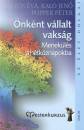 Kalo Jen� - K�gy�s �va - Popper P�ter - �nk�nt v�llalt vaks�g