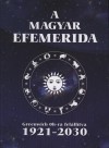 Mireisz L�szl� - A magyar efemerida 1921-2030