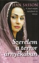 Jean Sasson - Szerelem a terror �rny�k�ban