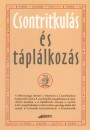 Ga�ln� Lab�th Katalin - Dr. Nikolics K�roly - Dr. Pint�r Anna - Csontritkul�s �s t�pl�lkoz�s