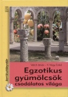 Velich Istv�n - V. Nagy Enik� - Egzotikus gy�m�lcs�k csod�latos vil�ga