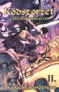 Brandon Sanderson - K�dszerzet II.