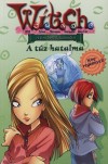 Elizabeth Lenhard - Witch - A tini boszik kalandjai 4.