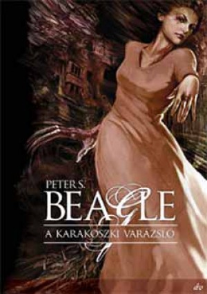 Peter S. Beagle - A karakoszki var�zsl�