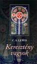 C. S. Lewis - Kereszt�ny vagyok