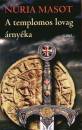 N�ria Masot - A templomos lovag �rny�ka