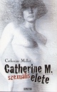 Catherine Millet - Catherine M. szexu�lis �lete