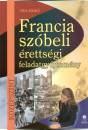 Vida Enik� - Francia sz�beli �retts�gi feladatgy�jtem�ny