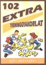 Gary Kroehnert - 102 extra tr�ninggyakorlat