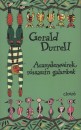 Gerald Durrell - Aranydenev�rek, r�zsasz�n galambok