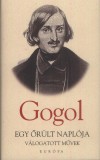 Nyikolaj Vasziljevics Gogol - Egy �r�lt napl�ja