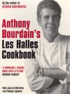 Anthony Bourdain - Anthony Bourdain's Les Halles Cookbook