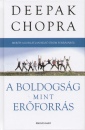 Deepak Chopra - A boldogs�g, mint er�forr�s