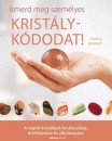 Teresa Moorey - Ismerd meg szem�lyes krist�lyk�dodat!
