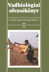 Cs�nyi S�ndor(Szerk.) - Heltai Mikl�s(Szerk.) - Vadbiol�giai olvas�k�nyv