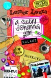Leiner Laura - A Szent Johanna gimi Kalauz