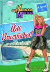 M. C. King - Hannah Montana - �dv Braz�li�b�l!