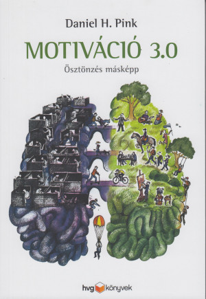 Daniel H. Pink - Motiv�ci� 3.0