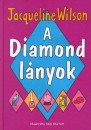 Jacqueline Wilson - A Diamond l�nyok