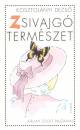 Kosztol�nyi Dezs� - Zsivajg� term�szet