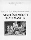 Janowszky S�ndor - Nagyn� Janowszky Krisztina - Nevel�selm�leti tanulm�nyok