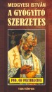 Medgyesi Istv�n - A gy�gy�t� szerzetes