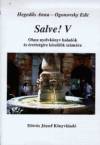 Heged�s Anna - Ogonovsky Edit - Salve! V.