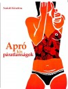 Szak�ll Krisztina - Apr� kis p�ratlans�gok