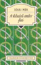 J�kai M�r - A k�sz�v� ember fiai