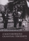 Dupcsik Csaba - A magyarorsz�gi cig�nys�g t�rt�nete