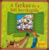 Grimm Testv�rek - A farkas �s a h�t kecskegida