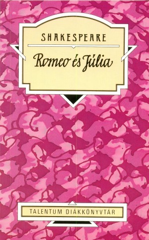Kaiser L�szl�(Szerk.) - William Shakespeare - Romeo �s J�lia