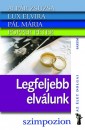 Alp�r Zsuzsa - Lux Elvira - P�l M�ria - Popper P�ter - Legfeljebb elv�lunk