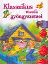  - Klasszikus mes�k gy�ngyszemei