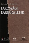 S�gi Judit - Dr. S�v�g� Lajos - Lakoss�gi bank�gyletek