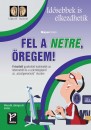 Mayer Istv�n - Fel a Netre, �regem!