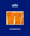  - Alibi hat h�napra 9.