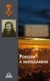 Kos�ryn� R�z Lola - Porszem a napsug�rban