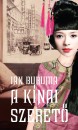 Ian Buruma - A k�nai szeret�