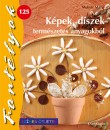 Moln�r M�ria - K�pek, d�szek term�szetes anyagokb�l